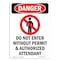 Signmission Safety Sign, OSHA Danger, 18" Height, Do Not Enter Without, Portrait OS-DS-D-1218-V-1150 - alternate 1